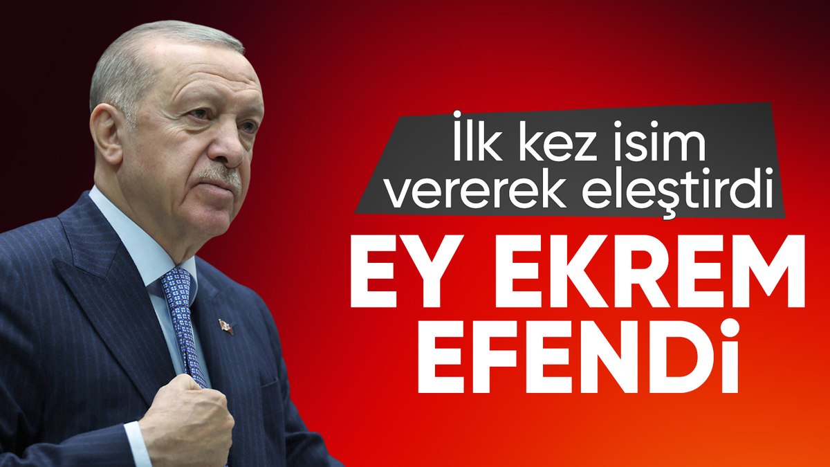 Cumhurbaşkanı Erdoğan ilk kez isim verdi: Ekrem İmamoğlu’na sert sözler